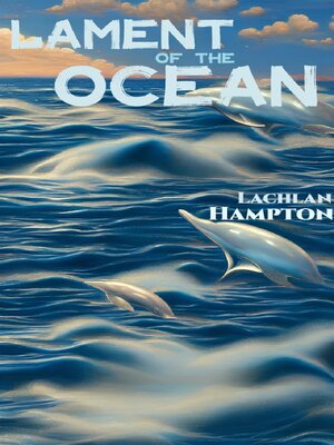 cover image of Lament of the Ocean